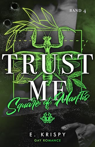 Trust me: Square of Mantis
