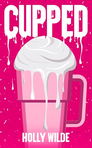 Cupped : A Sentient Object Coffee Cup Romance (Sentient Celebrations Book 3)