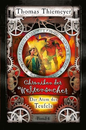 Der Atem des Teufels (Die Chroniken der Weltensucher 4)