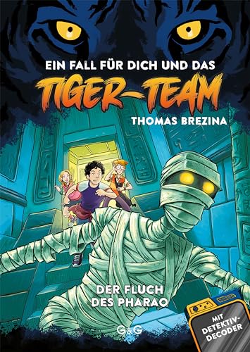 Tiger-Team - Der Fluch des Pharao (Tiger Team 1)
