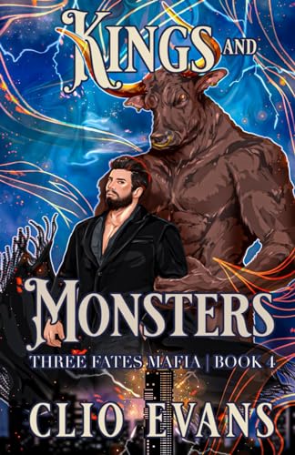 Kings and Monsters: A MM Monster Mafia Romance (Three Fates Mafia, Band 4)