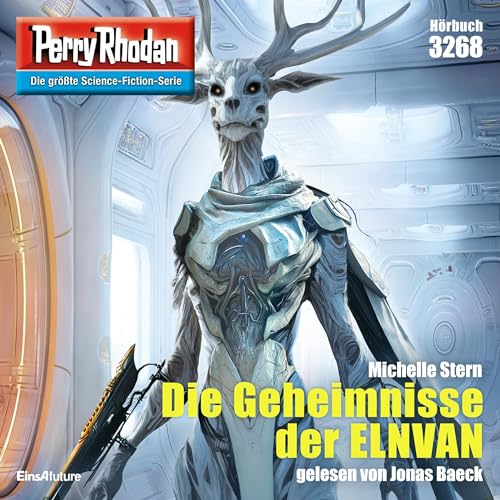 Die Geheimnisse der ELNVAN: Perry Rhodan 3268