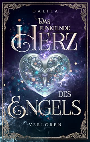 Das funkelnde Herz des Engels: Verloren: (Herzfunkel Trilogie - Band 2)