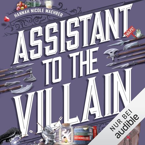 Assistant to the Villain - Nur die Guten sterben: Assistant to the Villain 1