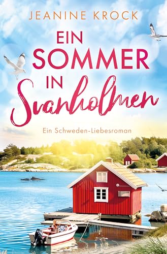 Ein Sommer in Svanholmen (Sommer in den Schären 1)