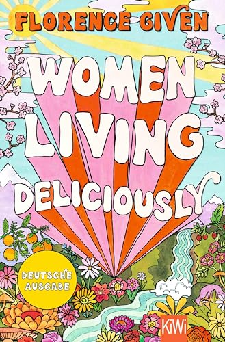 Women Living Deliciously: Deutsche Ausgabe