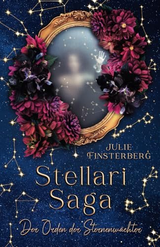 Stellari-Saga: Der Orden der Sternenwächter