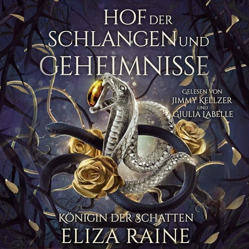 Hof der Schlangen und Geheimnisse: Königin der Schatten 4