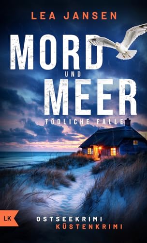 MORD UND MEER Tödliche Falle: Küstenkrimi Ostseekrimi (Larsson & Humboldt ermitteln 2)