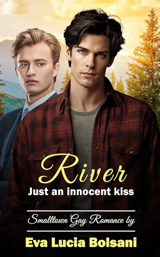 River - Just an innocent kiss (Maple Meadows 1)