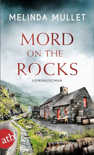 Mord on the Rocks: Kriminalroman (Abigail Logan ermittelt 5)