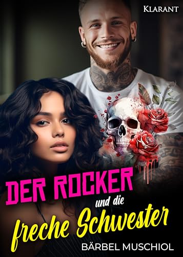 Der Rocker und die freche Schwester. Rockerroman (Death Kings Motorcycle Club 8)