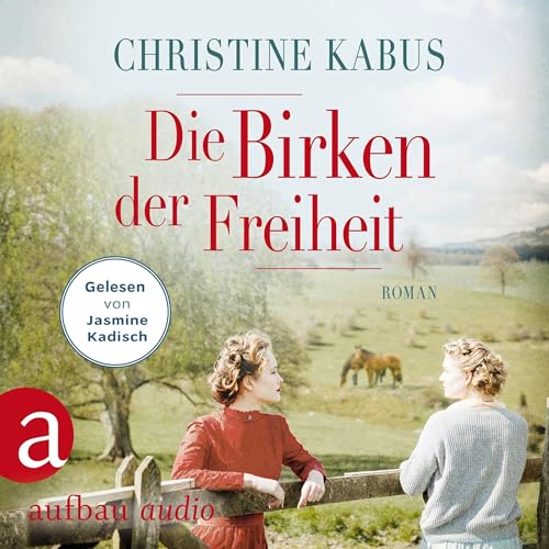 Die Birken der Freiheit: Die große Estland-Saga 2