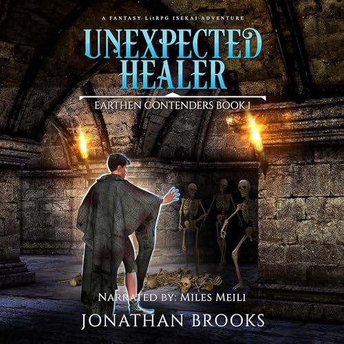 Unexpected Healer: Earthen Contenders, Book 1
