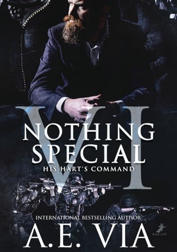 His Hart's Command - Nothing Special VI: S.W.A.T. Edition
