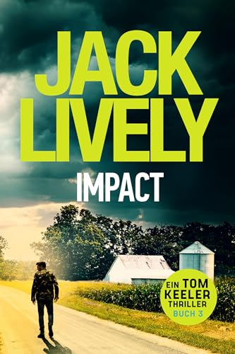 Impact: Tom Keeler 03 (Tom Keeler - Deutsch 3)