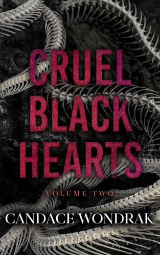 Cruel Black Hearts: Volume Two