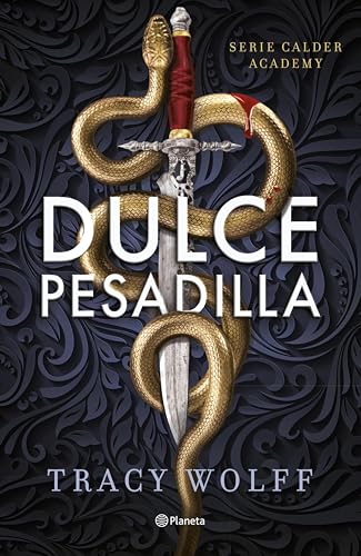 Dulce pesadilla (Calder Academy 1) (Spanish Edition)