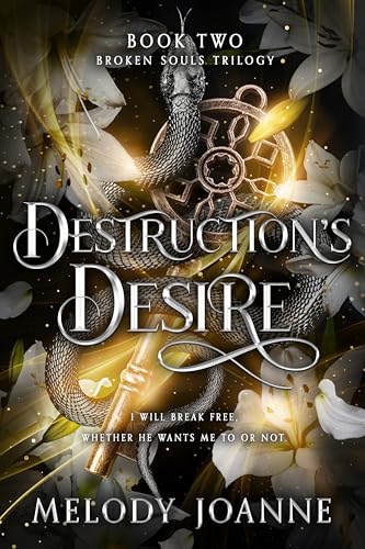 Destruction's Desire (Broken Souls Trilogy Book 2)