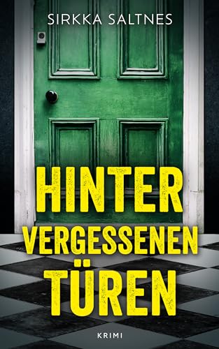 Hinter vergessenen Türen