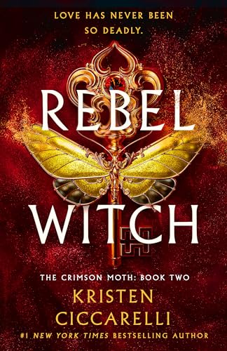 Rebel Witch: The Crimson Moth: Book 2