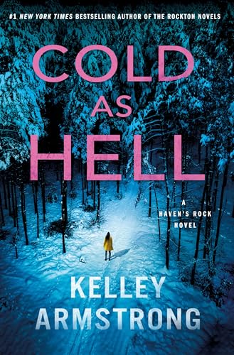 Cold as Hell: A Haven's Rock Novel