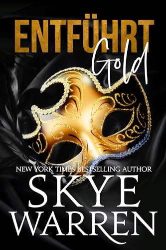 Entführt: Gold: Dark Romance (Die Diamanten-Trilogie 2)