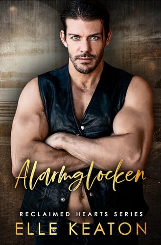 Alarmglocken (Zurückeroberte Herzen 3)