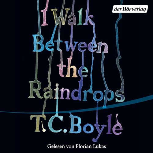 I walk between the Raindrops