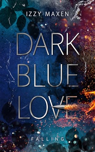 Dark Blue Love: Falling (Band 2)