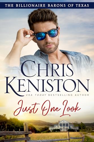 Just One Look (Billionaire Barons of Texas Book 12)