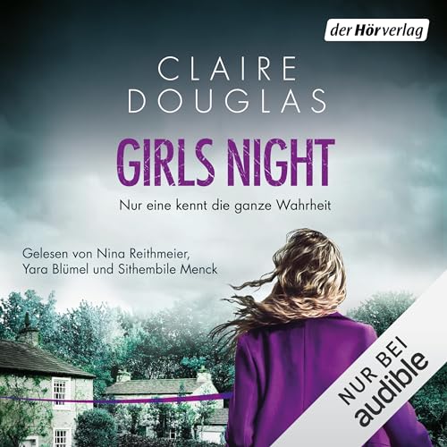 Girls Night - Nur eine kennt die ganze Wahrheit