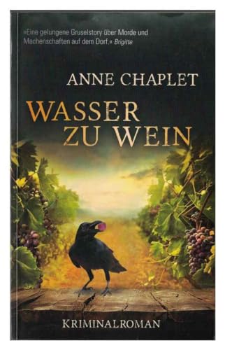 Anne Chaplet. Wasser zu Wein.