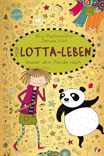 Mein Lotta-Leben (20). Immer dem Panda nach: Der neuste Band der hocherfolgreichen, hochkomischen Mein Lotta-Leben-Bestsellerreihe