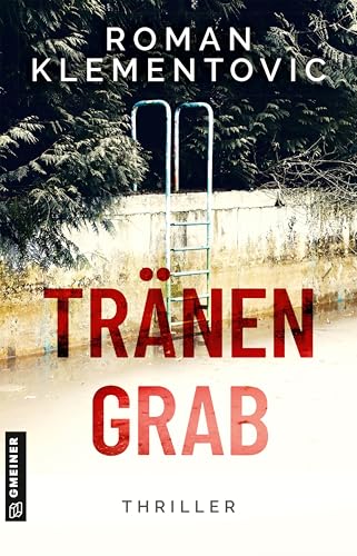 Tränengrab: Thriller (Thriller im GMEINER-Verlag)