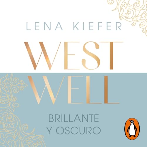 Brillante y oscuro [Bright & Dark]: Westwell 2