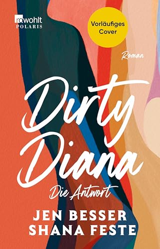 Dirty Diana: Die Antwort (Dirty Diana-Trilogie 3)