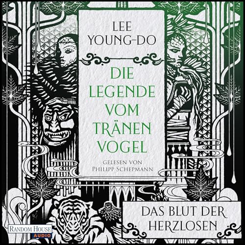 Das Blut der Herzlosen: Die Legende vom Tränenvogel 1