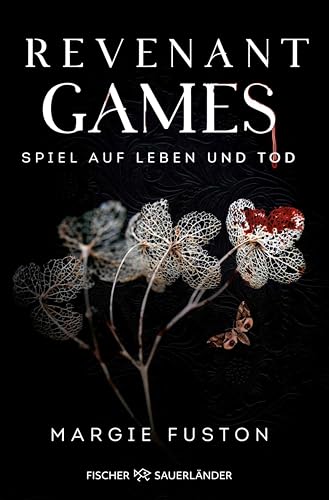 Revenant Games – Spiel auf Leben und Tod: Unwiderstehliche Enemies-to-Lovers Romantasy mit Vampiren und Hexen (Die Revenant-Games-Reihe 1)