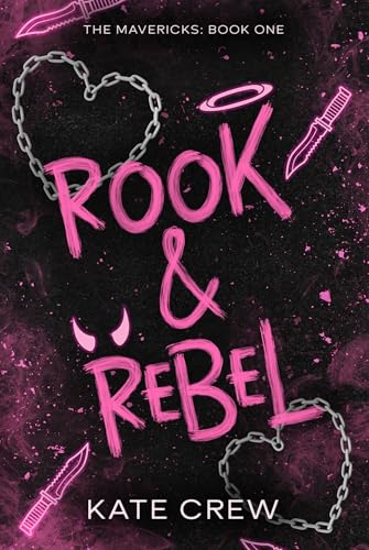 Rook & Rebel (The Mavericks Book 1)