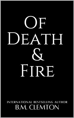 Of Death And Fire (Silverwood University Book 2)