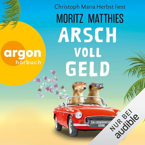 Arsch voll Geld: Ray und Rufus 9