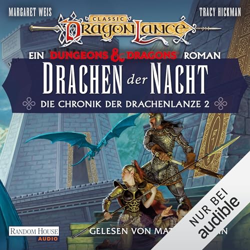Drachen der Nacht: Die Chronik der Drachenlanze 2