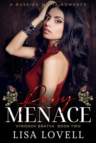 Ruby Menace: A Russian Mafia Romance (Vyronov Bratva Book 2)