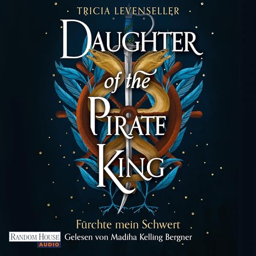 Daughter of the Pirate King - Fürchte mein Schwert: Pirate Queen 1