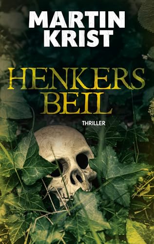 Henkers Beil: Thriller