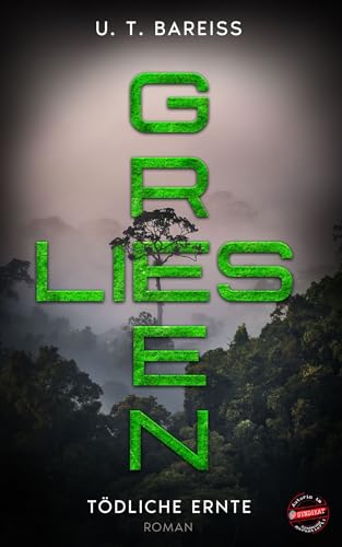 Green Lies: Tödliche Ernte