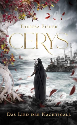 Cerys: Das Lied der Nachtigall (Das Zeitalter des Rabensteins 3)