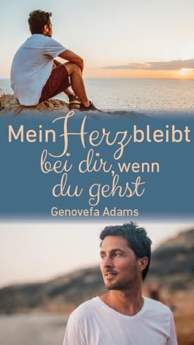 Mein Herz bleibt bei dir, wenn du gehst
