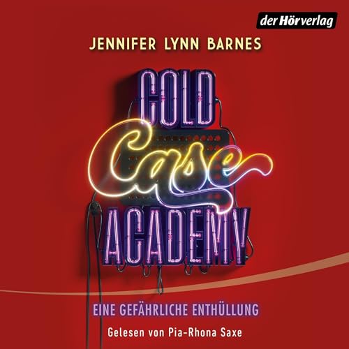 Cold Case Academy – Eine gefährliche Enthüllung: Cold Case Academy 4